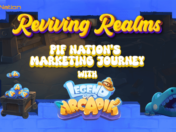 PIF Nation x Legend of Arcadia game marketing case study banner